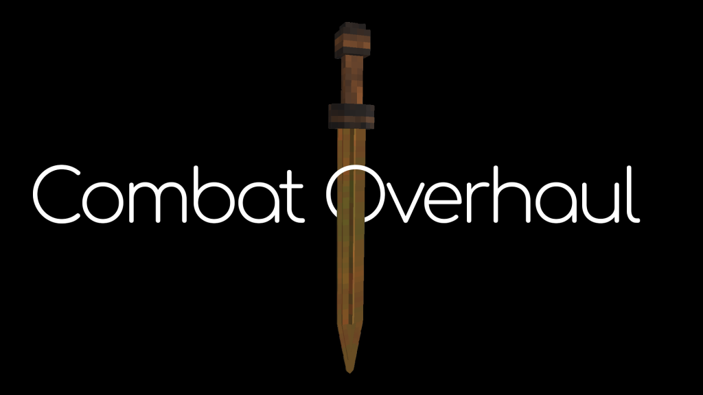 Mod - Combat Overhaul